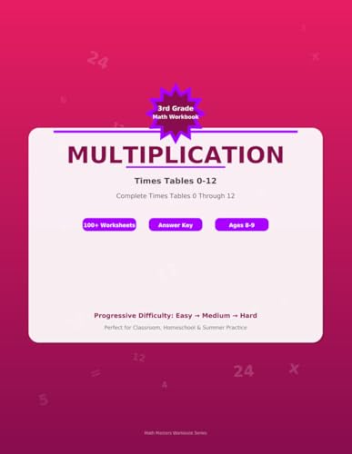 3rd Grade Math Workbook Multiplication: Times Tables 0-12 (Ages 8-9)
