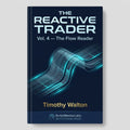 Order Flow Trading Setups: The Flow Reader | Reactive Trader Vol. 4